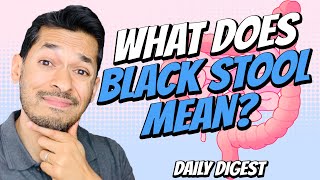 What Does Black Stool Mean [upl. by Libbey]