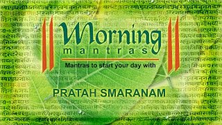 Pratah Smaranam  Morning Mantras  Devotional [upl. by Ennirok803]