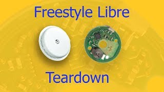 Freestyle Libre Sensor Teardown and Inside Analysis [upl. by Fineberg]