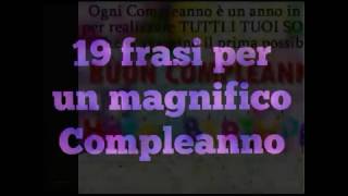 Frasi di Buon Compleanno [upl. by Eceined]