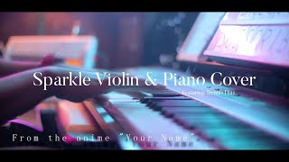 Sparkle  Violin amp Piano Cover Feat Dennis Diaz [upl. by Akemet]