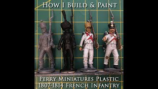 Assembling amp Painting 28mm Napoleonic French Infantry [upl. by Honebein]