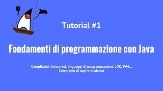 Fondamenti di programmazione con Java  1  Introduzione [upl. by Hiamerej]