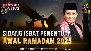 BREAKING NEWS  Hasil Sidang Isbat Awal Puasa Ditetapkan 1 Maret 2025 [upl. by Kira]