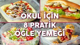 Okula Giderken Yanınızda Götürebileceğiniz 8 Pratik Öğle Yemeği Tarifi  Okul Yemekleri [upl. by Kelwen]