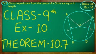 Class 9th  Ex  10 Theorem 107  Circles  CBSE NCERT [upl. by Aynotak]