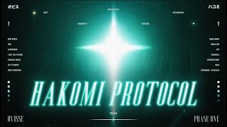 HAKOMI PROTOCOL  PHASE ONE [upl. by Yelnik]