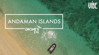 Andaman Islands  Drones Eye  TheVibe [upl. by Blank]