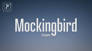 Eminem  Mockingbird Lyrics [upl. by Enelyak]