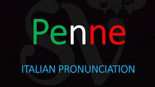 How to Pronounce Penne CORRECTLY Italian Pasta Pronunciation [upl. by Sawyere960]