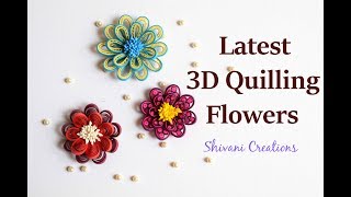 New Techniques of 3D Quilling Flowers Quilled Flowers [upl. by Aleunamme930]