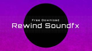 Rewind sound effects  Free download [upl. by Enaj498]