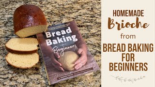 Homemade Brioche  Bread Baking for Beginners [upl. by Rustin]