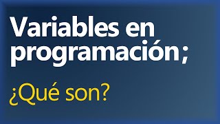 Variables de programación 💻 ¿Qué son [upl. by Gleda408]