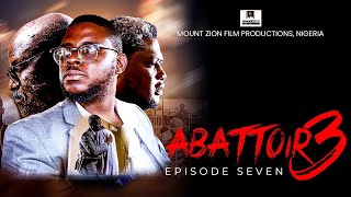 ABATTOIR SEASON 3  EPISODE SEVEN [upl. by Dopp]