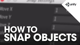 How to Snap objects  Unity Tips [upl. by Lothair]