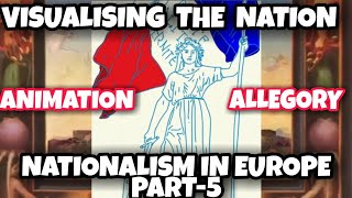 NATIONALISM IN EUROPE VISUALISING THE NATION PART5 ALLEGORYGERMANIA ANIMATION SST CLASS 10TH [upl. by Forsta]