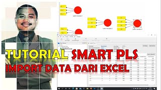 Tutorial Smart PLS  Import Data Dari Excel ke Smart PLS [upl. by Yoshi]