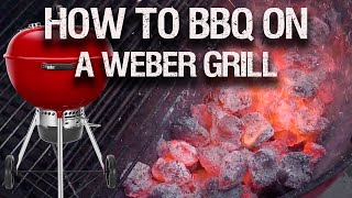 A Beginners Guide To A Weber Grill [upl. by Bruis]