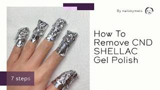 Nails by Mets Tutorial How to remove CND™️ SHELLAC™️ Shellac gel polish at home [upl. by Karena766]