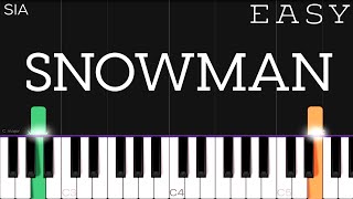 Sia  Snowman  EASY Piano Tutorial [upl. by Introk]