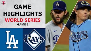 Los Angeles Dodgers vs Tampa Bay Rays Game 5 Highlights  World Series 2020 [upl. by Nyrhtak421]