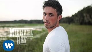 Michael Ray  Livin It Up Official Audio Video [upl. by Dare555]