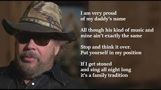 Hank Williams Jr  Family Tradition LYRICS [upl. by Correna622]