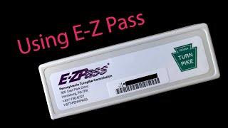 Using EZ Pass [upl. by Trisa]