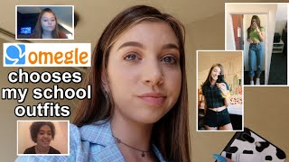 i let strangers on omegle choose my school outfits freshman [upl. by Quenna]