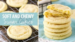 Soft and Chewy Sugar Cookies [upl. by Adama]