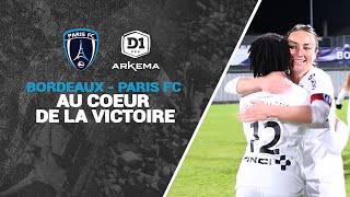 Bordeaux  Paris FC  Au cœur dune victoire incroyable [upl. by Elwin]