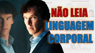 Como Ler Linguagem Corporal  linguagem corporal 9 [upl. by Arrait214]