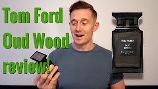 Tom Ford Oud Wood Fragrance Review [upl. by Kosiur]