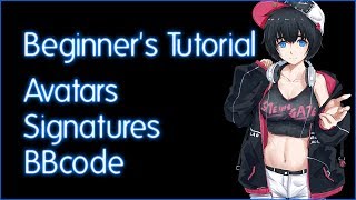 Intro to user pics signatures and BBcode MyAnimeList tutorial [upl. by Ambrosine]