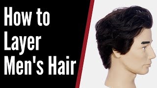 How to Layer Mens Hair  TheSalonGuy [upl. by Horowitz]