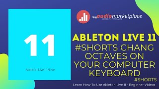 Ableton Live 11 Change Octaves using your computer Keyboard Shorts [upl. by Iruahs268]