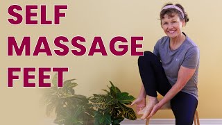 How to Self Massage Feet [upl. by Bunch]