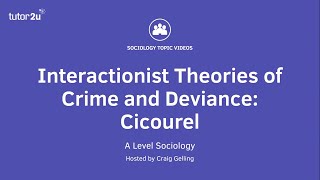 Interactionist Theories of Crime amp Deviance  Cicourel  A Level Sociology [upl. by Ludeman894]