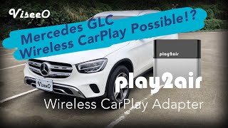 Upgrade Mercedes to Wireless CarPlay Instantly ViseeO Play2Air Wireless CarPlay AdaptorBenz GLC [upl. by Adnwahsar]