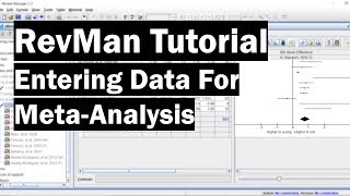 RevMan Tutorial  Entering Data For MetaAnalysis [upl. by Arella]