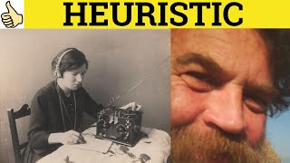 🔵 Heuristic  Heuristics Meaning  Heuristic  Examples  Heuristic Definition  C2 Vocabulary [upl. by Ethelred]