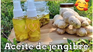 Como hacer aceite de jengibre [upl. by Firooc]