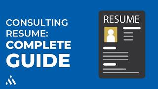 Consulting Resume Complete Guide [upl. by Maurilla]