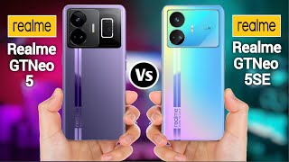 Realme GT Neo 5 Vs Realme GT Neo 5 SE [upl. by Ayekam]