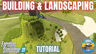 BUILDING amp LANDSCAPING  Farming Simulator 22 [upl. by Ahsienroc322]