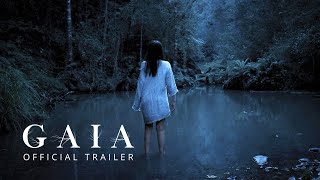 GAIA  OFFICIAL TRAILER [upl. by Durer]