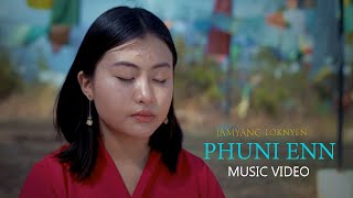 PHUNI ENN Official Music Video  Yeega Selden  Jamyang Loknyen  Bhutanese New Mtv [upl. by Netsruk872]