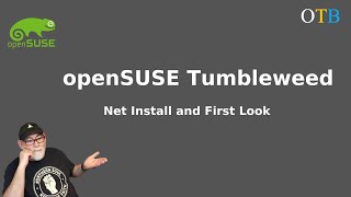 openSUSE Tumbleweed Net Install and First Look [upl. by Unders]