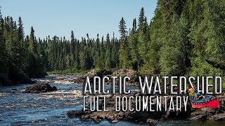 11 Days Solo Wilderness Camping in the Arctic Watershed – Full Documentary [upl. by Karolyn]